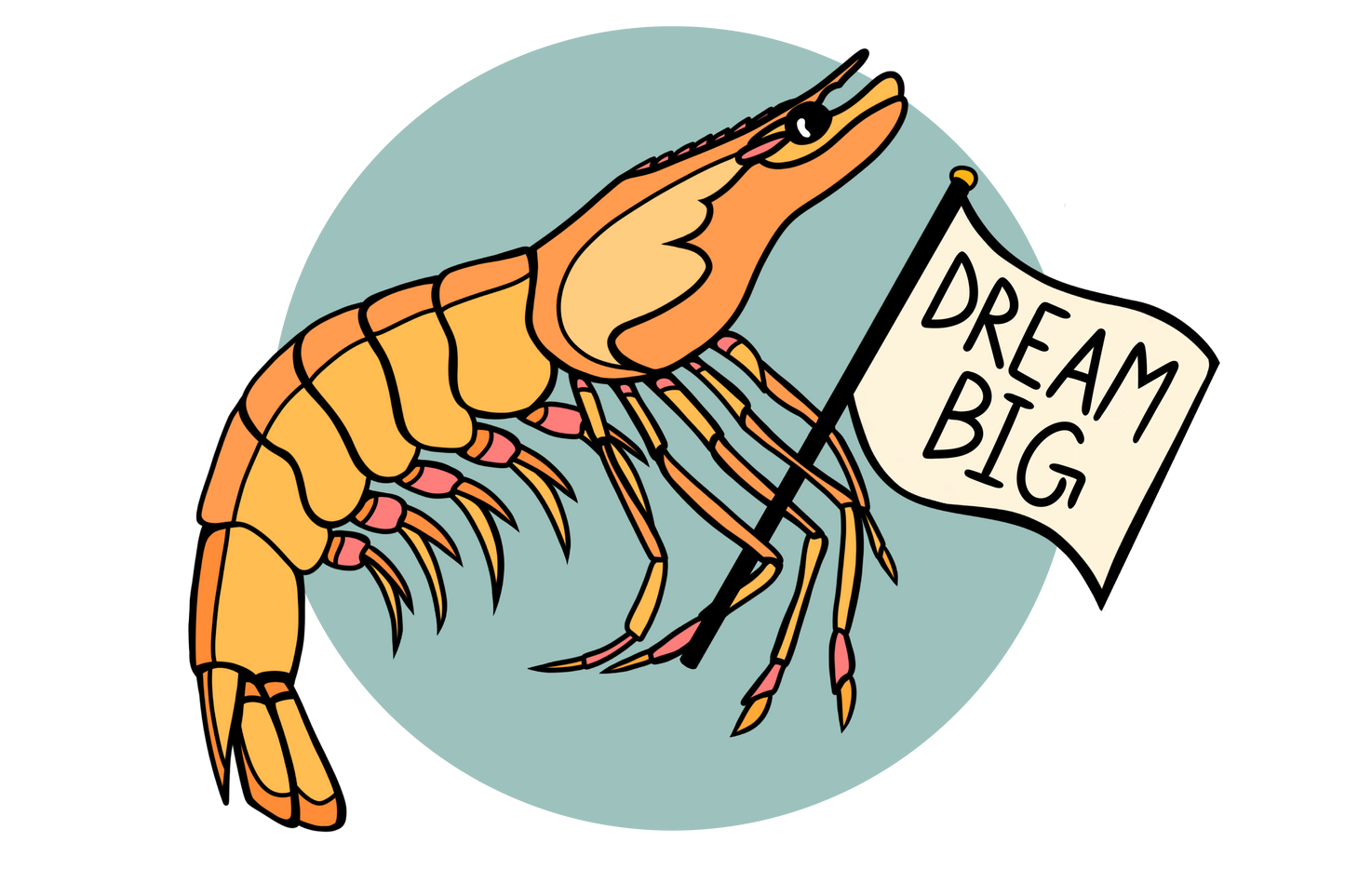 DREAM BIG - YELLOW SHRIMP