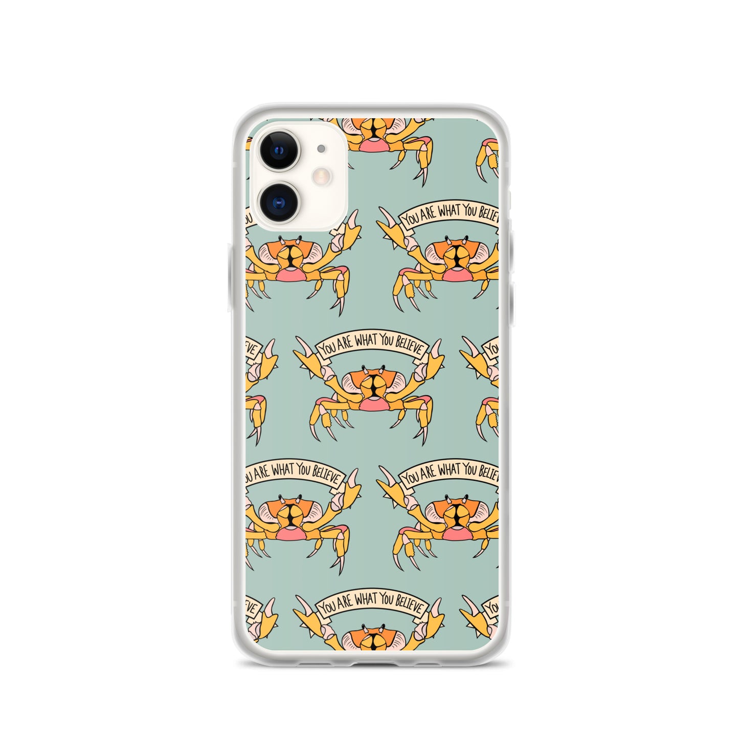 YOU ARE WHAT YOU BELIEVE - YELLOW CRAB - iPhone® CASE