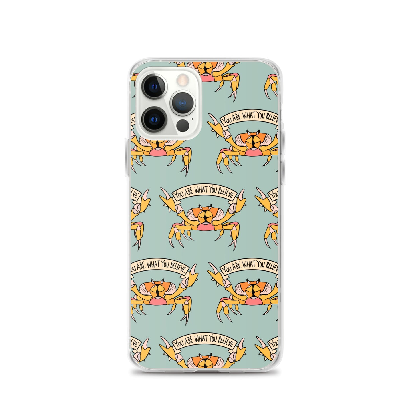 YOU ARE WHAT YOU BELIEVE - YELLOW CRAB - iPhone® CASE