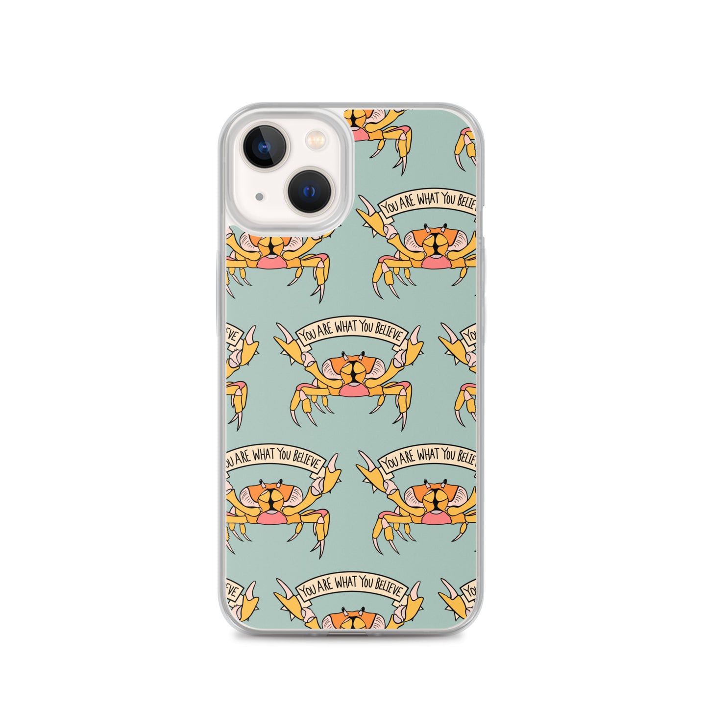 YOU ARE WHAT YOU BELIEVE - YELLOW CRAB - iPhone® CASE