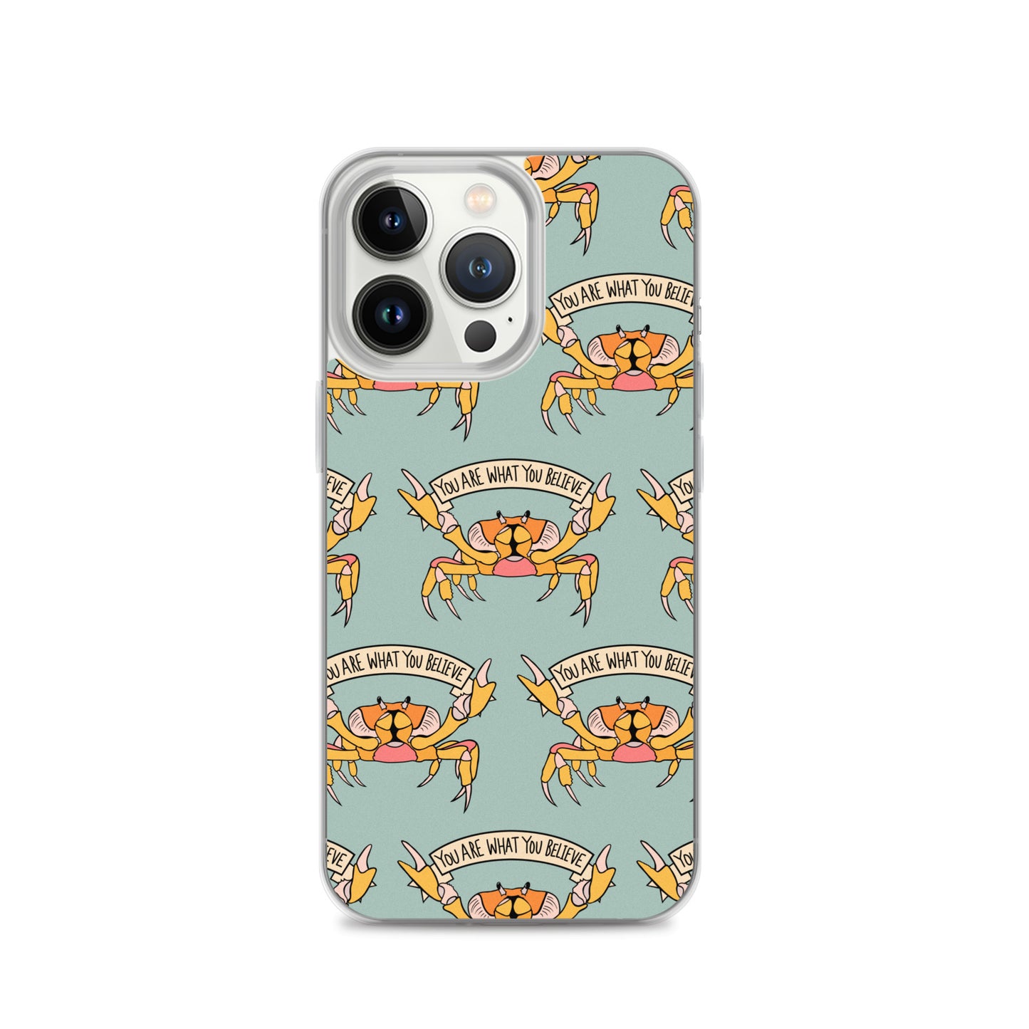 YOU ARE WHAT YOU BELIEVE - YELLOW CRAB - iPhone® CASE