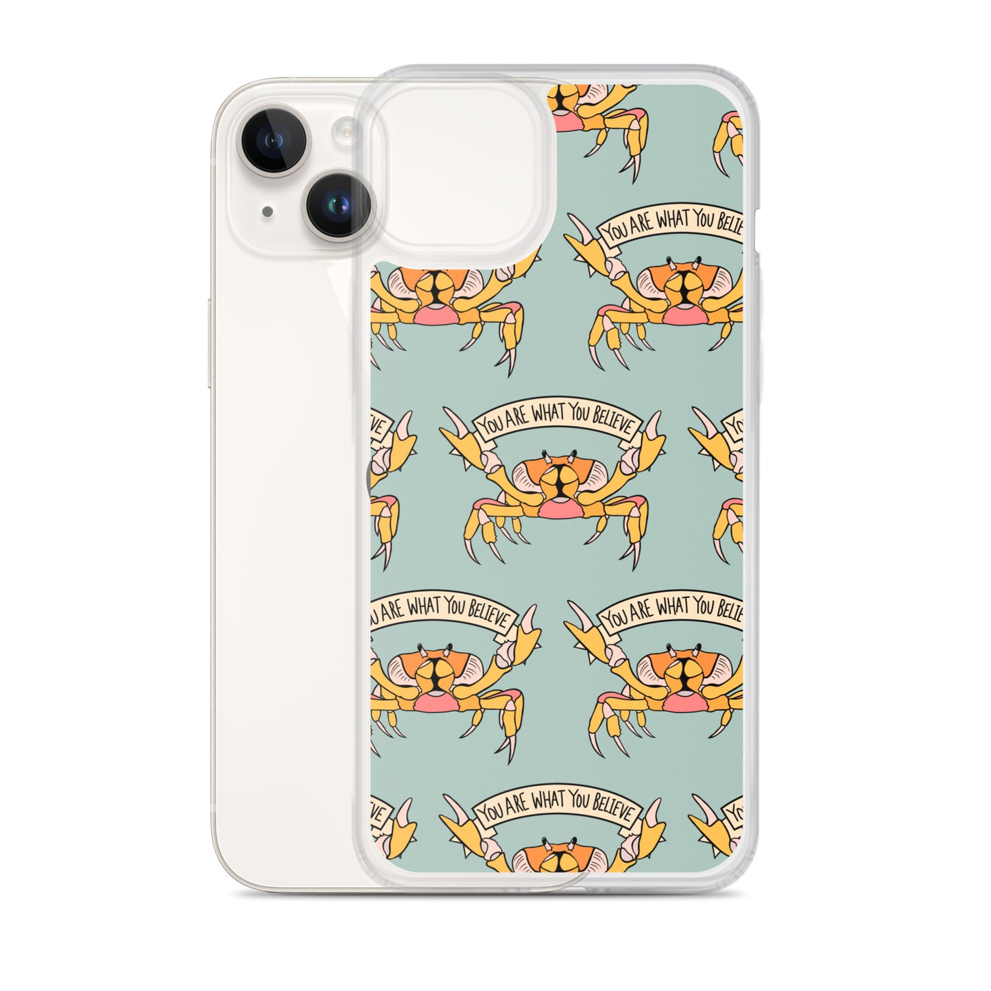 YOU ARE WHAT YOU BELIEVE - YELLOW CRAB - iPhone® CASE