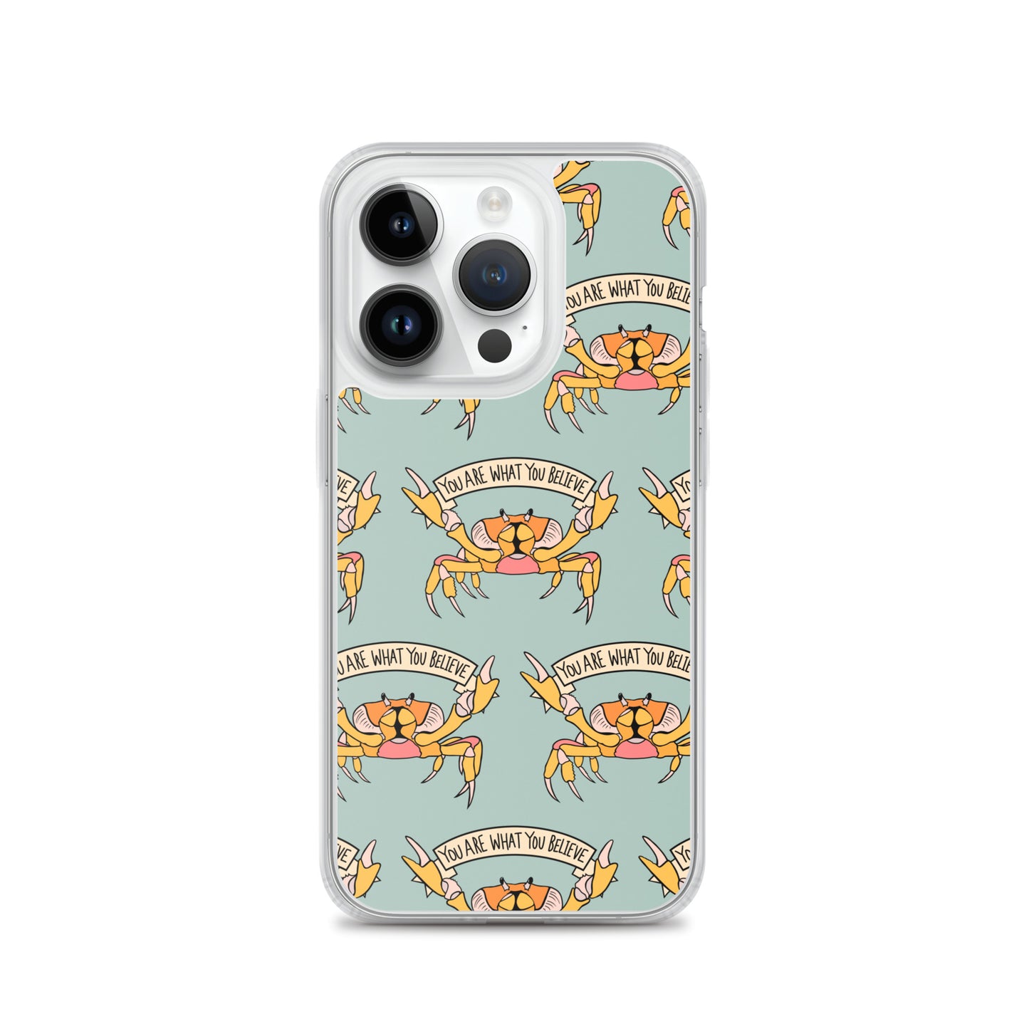 YOU ARE WHAT YOU BELIEVE - YELLOW CRAB - iPhone® CASE