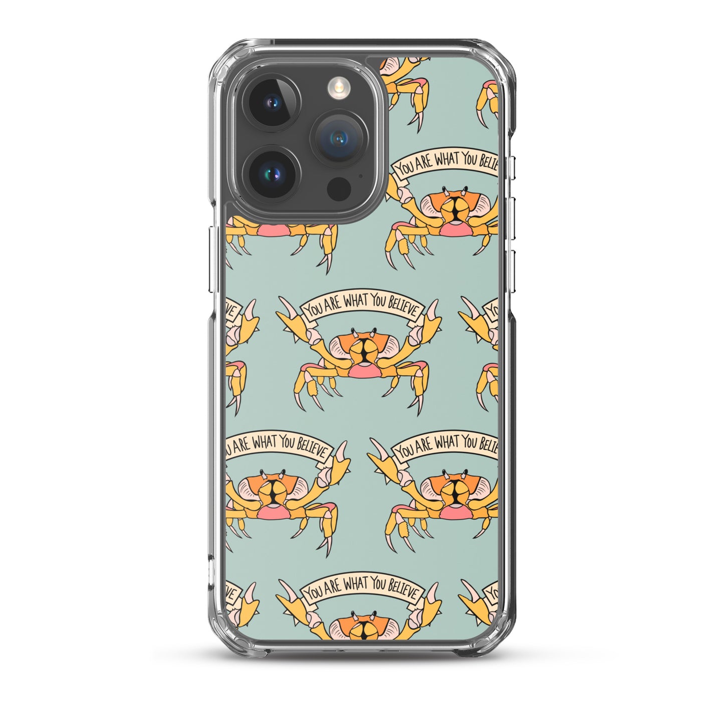 YOU ARE WHAT YOU BELIEVE - YELLOW CRAB - iPhone® CASE