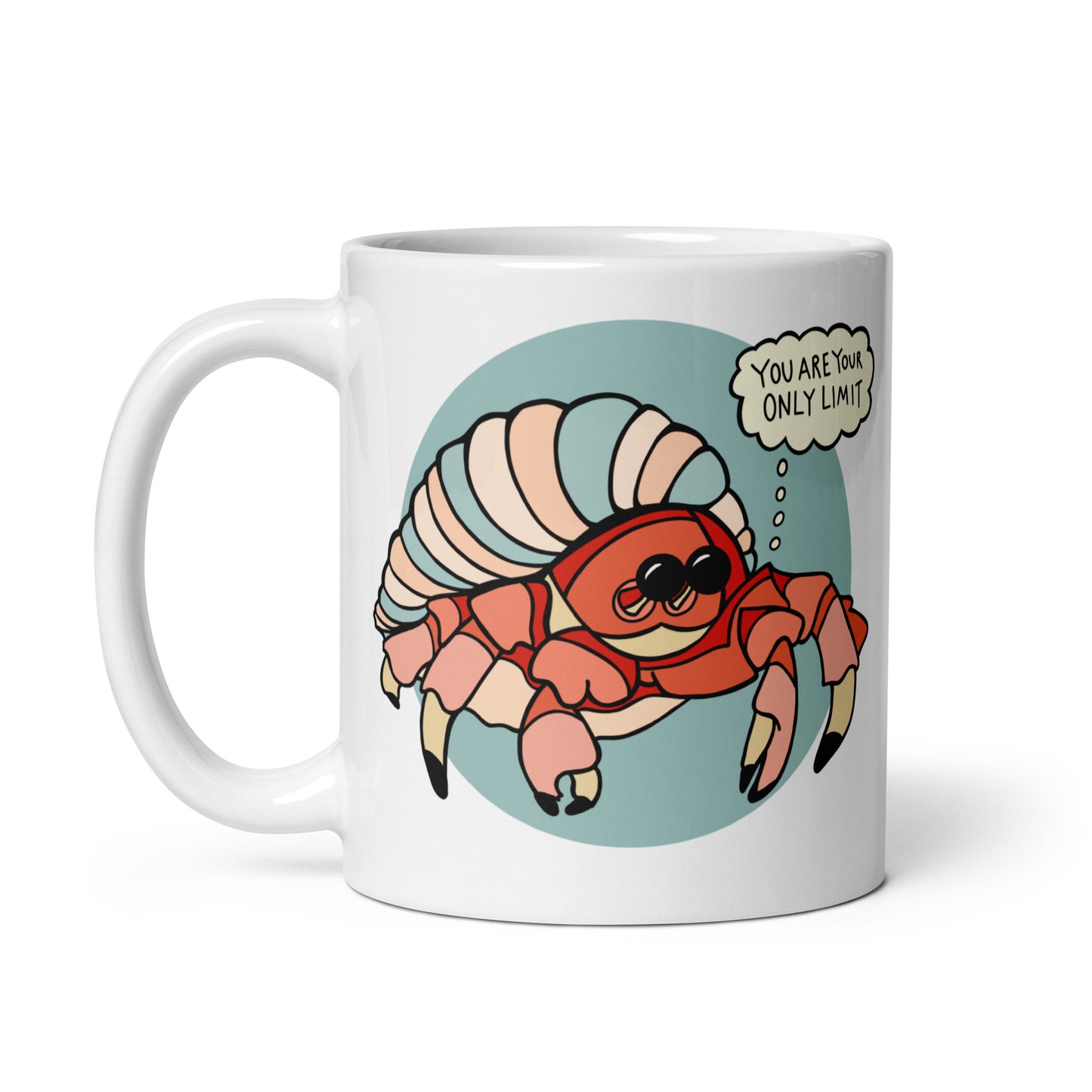 YOU ARE YOUR ONLY LIMIT - RED HERMIT CRAB